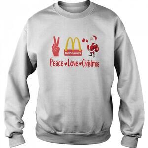 Mcdonalds Santa Peace Love Christmas Shirt